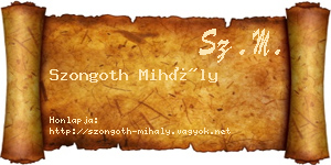 Szongoth Mihály névjegykártya